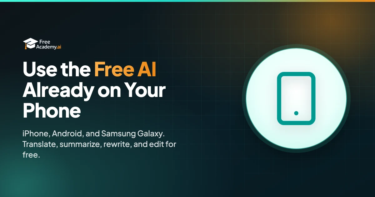 How to Use AI on Your Phone: Free Features You Already Have (2026)